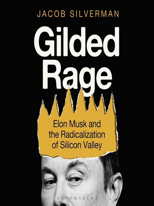 Title details for Gilded Rage by Jacob Silverman - Available